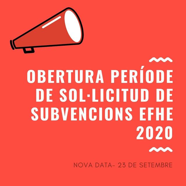 Període de sol·licitud de subvencions EFHE 2020.